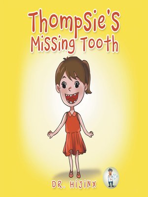 cover image of Thompsie's Missing Tooth